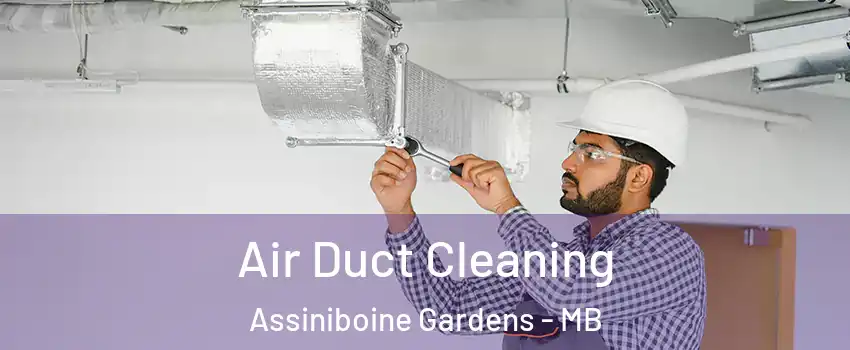  Air Duct Cleaning Assiniboine Gardens - MB