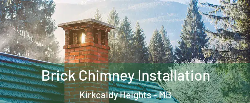  Brick Chimney Installation Kirkcaldy Heights - MB