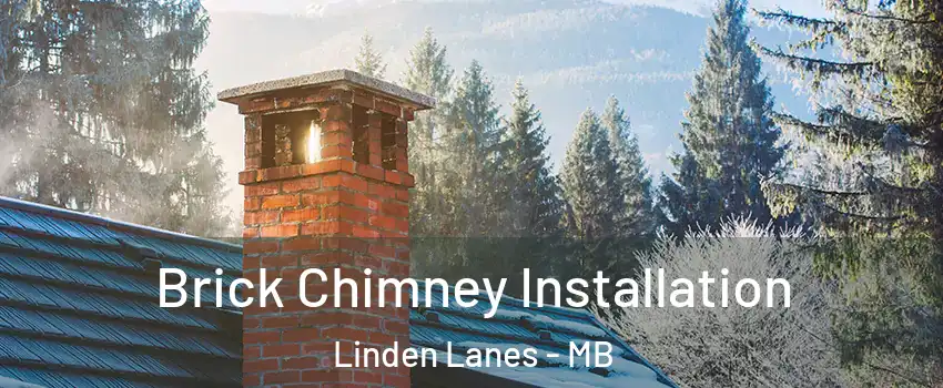  Brick Chimney Installation Linden Lanes - MB