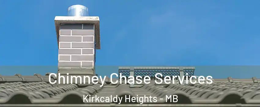  Chimney Chase Services Kirkcaldy Heights - MB