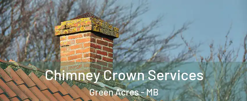 Chimney Crown Services Green Acres - MB