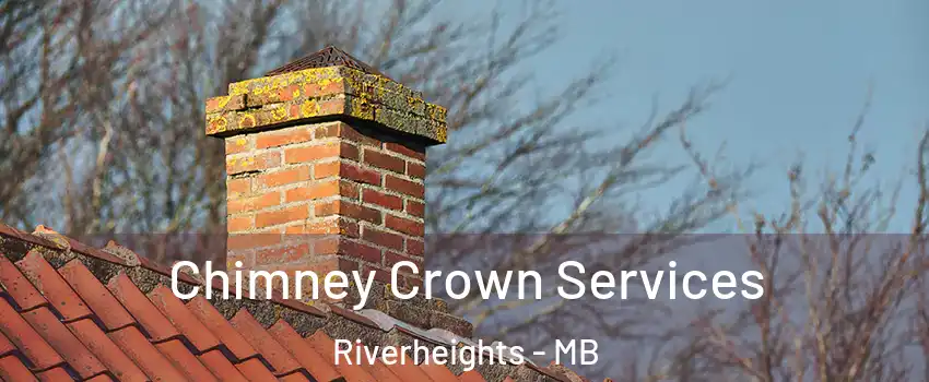  Chimney Crown Services Riverheights - MB