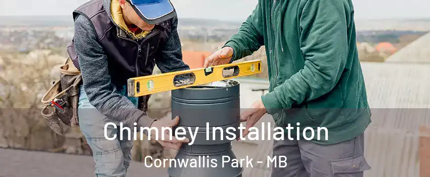  Chimney Installation Cornwallis Park - MB
