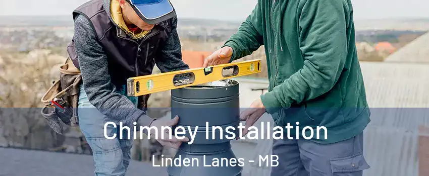  Chimney Installation Linden Lanes - MB