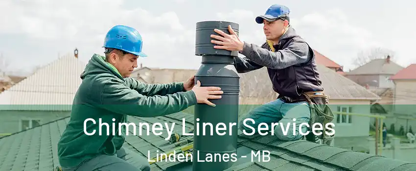  Chimney Liner Services Linden Lanes - MB