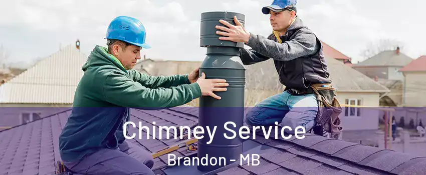  Chimney Service Brandon - MB