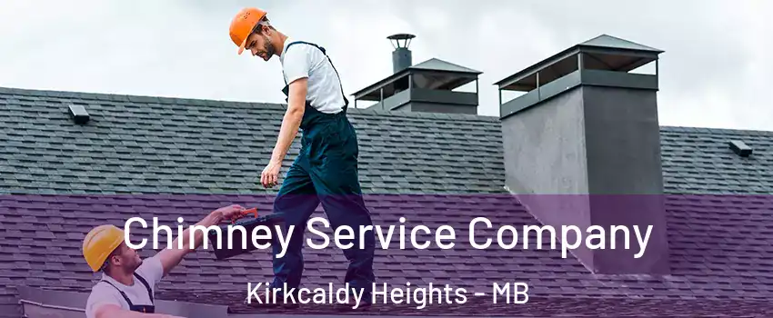  Chimney Service Company Kirkcaldy Heights - MB
