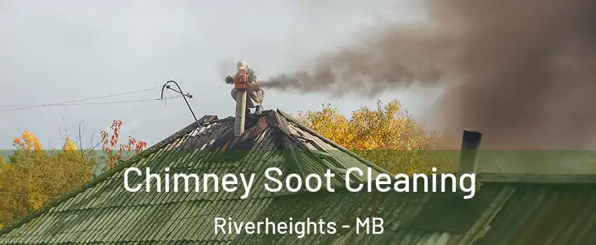  Chimney Soot Cleaning Riverheights - MB