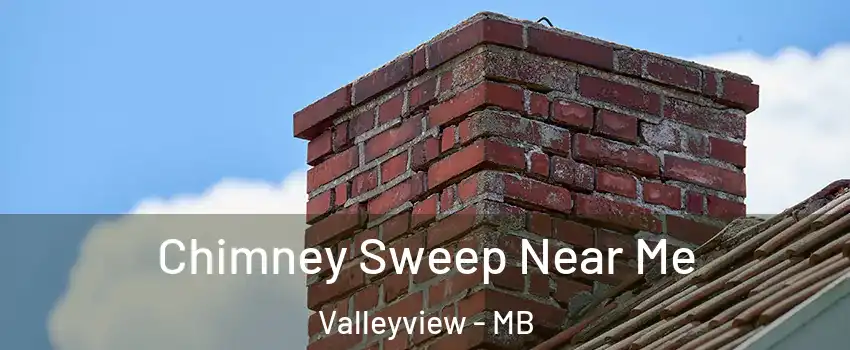  Chimney Sweep Near Me Valleyview - MB