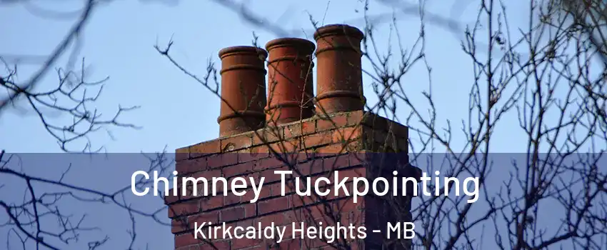  Chimney Tuckpointing Kirkcaldy Heights - MB