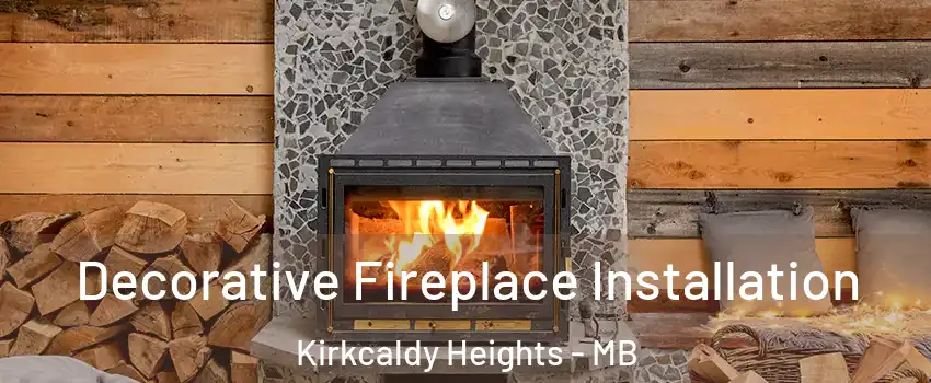  Decorative Fireplace Installation Kirkcaldy Heights - MB