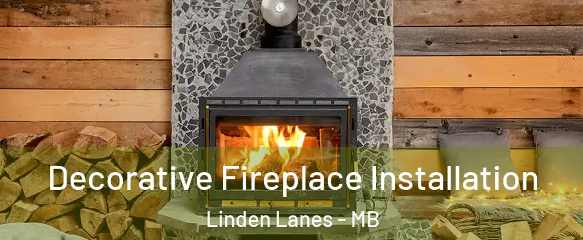  Decorative Fireplace Installation Linden Lanes - MB