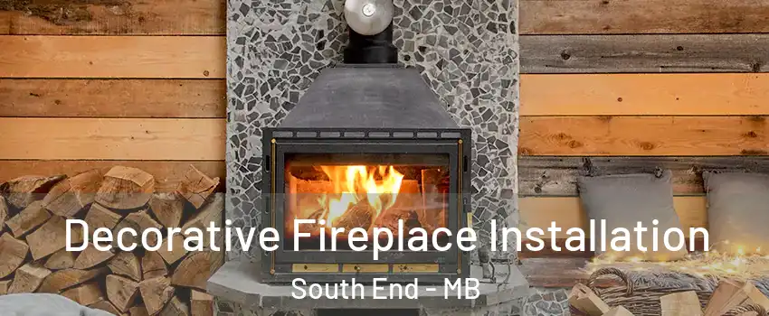  Decorative Fireplace Installation South End - MB