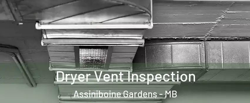  Dryer Vent Inspection Assiniboine Gardens - MB