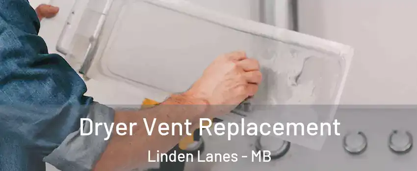  Dryer Vent Replacement Linden Lanes - MB