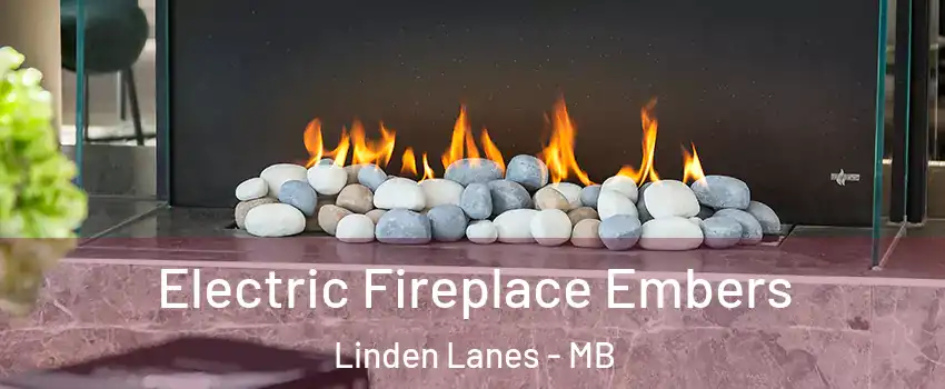  Electric Fireplace Embers Linden Lanes - MB