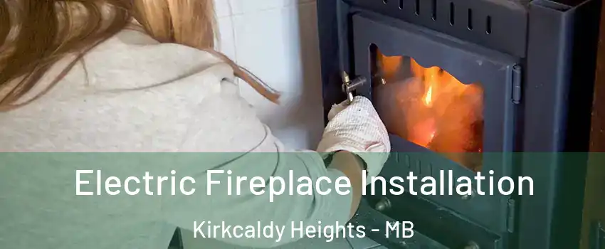  Electric Fireplace Installation Kirkcaldy Heights - MB