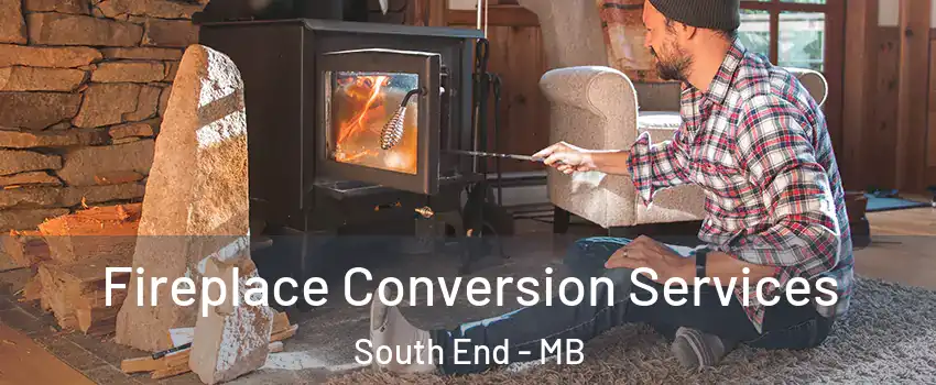  Fireplace Conversion Services South End - MB
