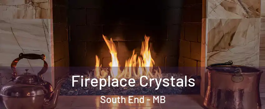  Fireplace Crystals South End - MB