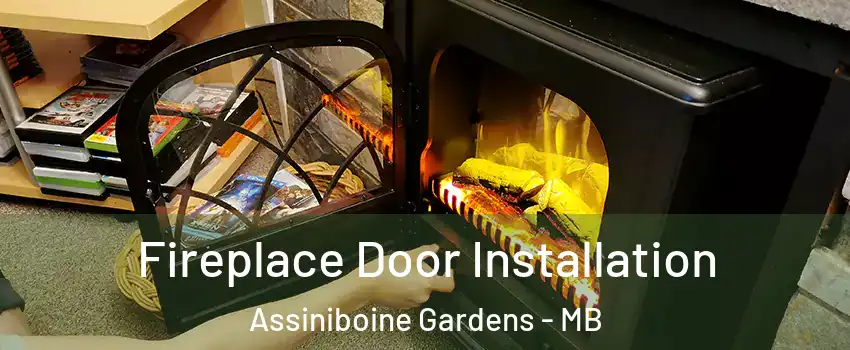  Fireplace Door Installation Assiniboine Gardens - MB