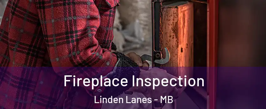  Fireplace Inspection Linden Lanes - MB