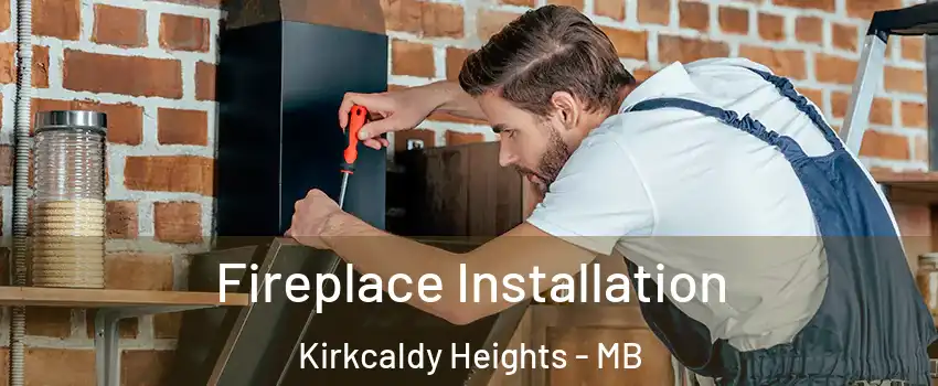  Fireplace Installation Kirkcaldy Heights - MB