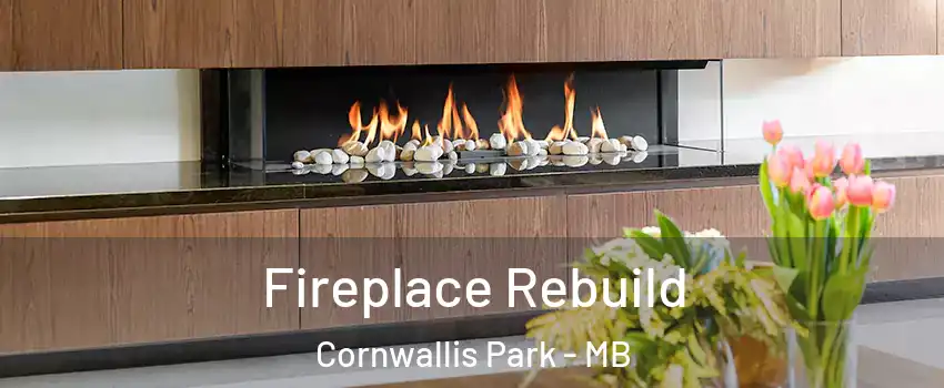  Fireplace Rebuild Cornwallis Park - MB
