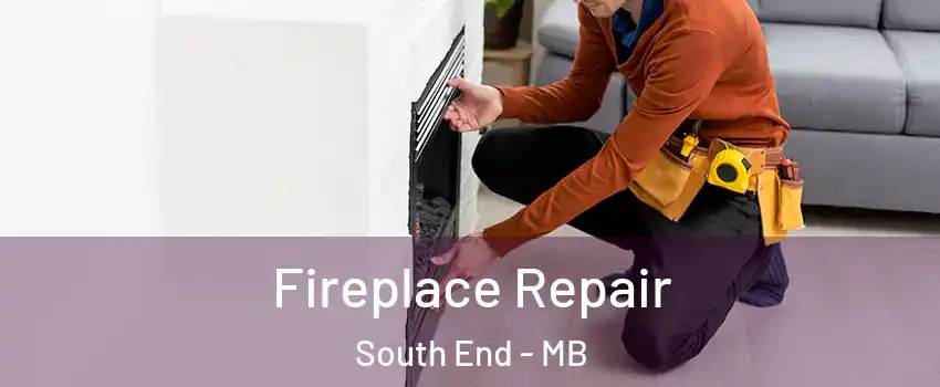  Fireplace Repair South End - MB