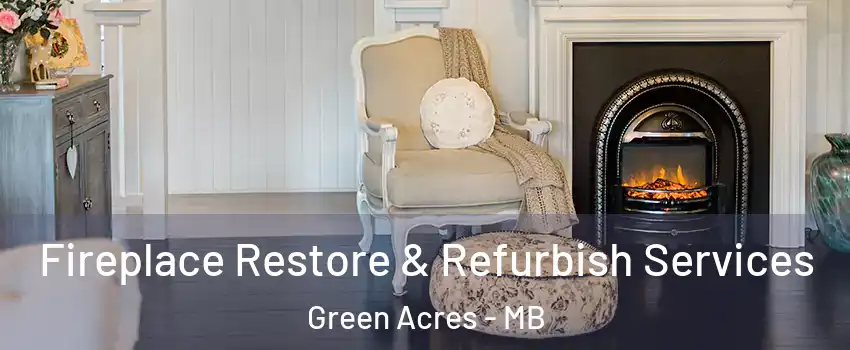  Fireplace Restore & Refurbish Services Green Acres - MB