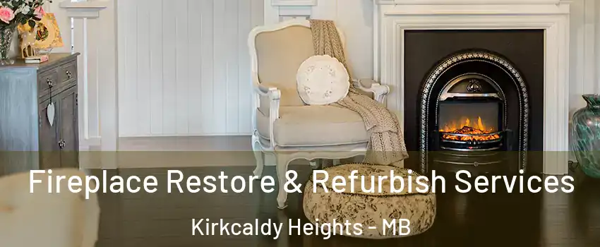  Fireplace Restore & Refurbish Services Kirkcaldy Heights - MB