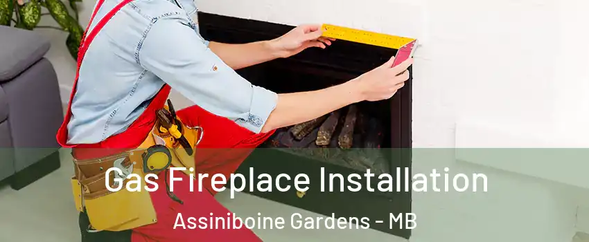  Gas Fireplace Installation Assiniboine Gardens - MB