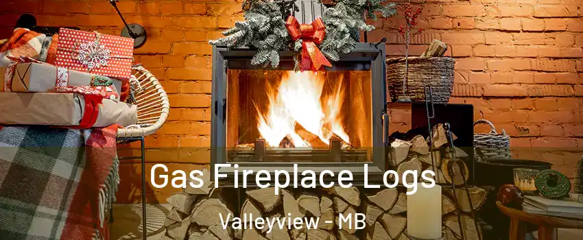  Gas Fireplace Logs Valleyview - MB