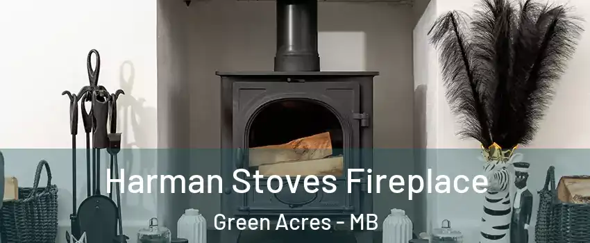  Harman Stoves Fireplace Green Acres - MB