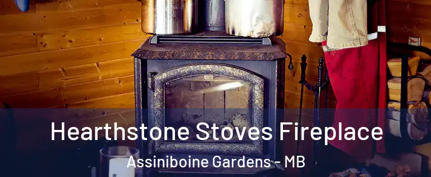  Hearthstone Stoves Fireplace Assiniboine Gardens - MB
