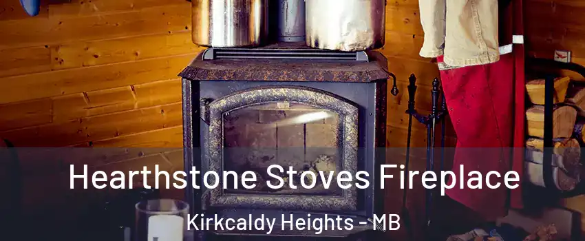  Hearthstone Stoves Fireplace Kirkcaldy Heights - MB