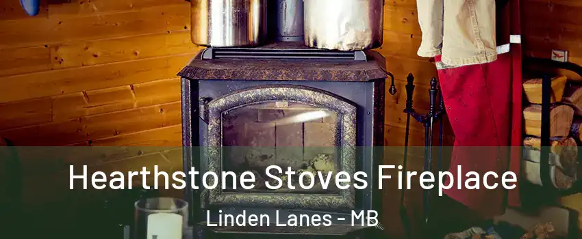  Hearthstone Stoves Fireplace Linden Lanes - MB