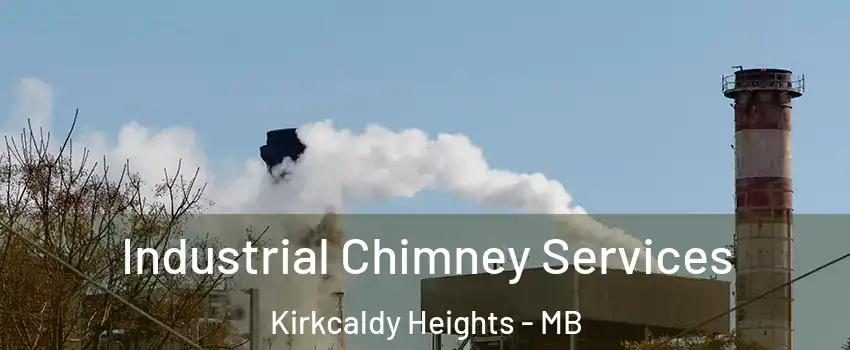  Industrial Chimney Services Kirkcaldy Heights - MB