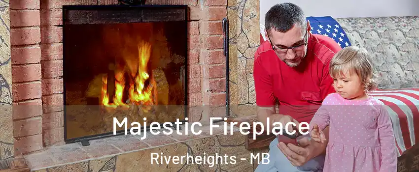  Majestic Fireplace Riverheights - MB