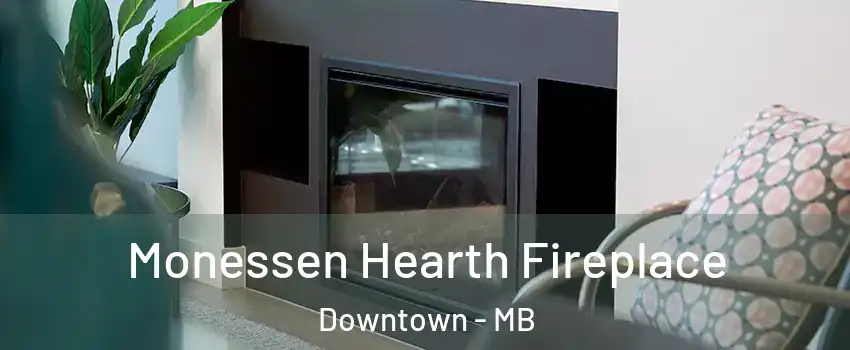  Monessen Hearth Fireplace Downtown - MB
