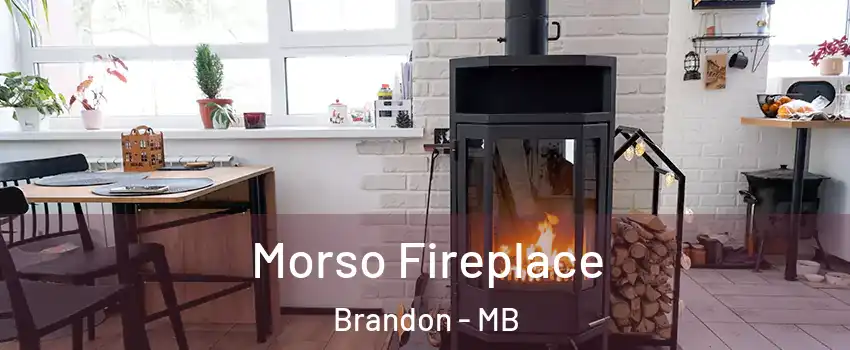  Morso Fireplace Brandon - MB