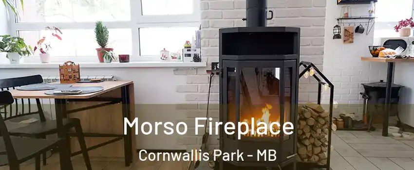  Morso Fireplace Cornwallis Park - MB