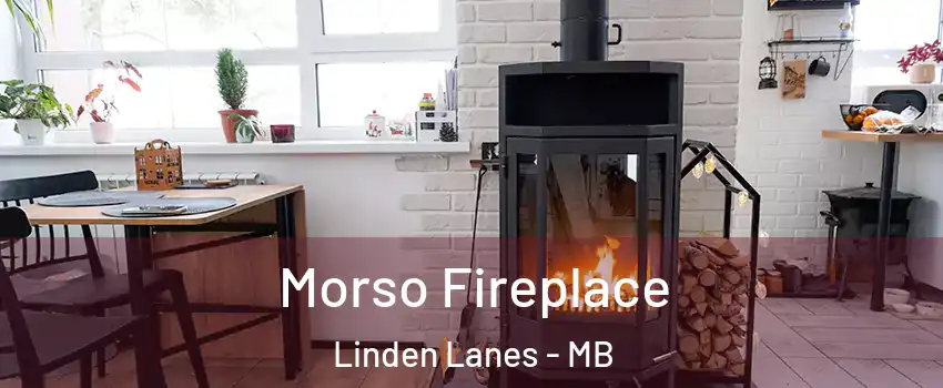  Morso Fireplace Linden Lanes - MB
