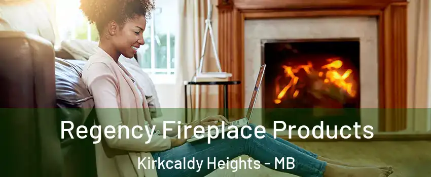  Regency Fireplace Products Kirkcaldy Heights - MB
