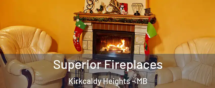  Superior Fireplaces Kirkcaldy Heights - MB