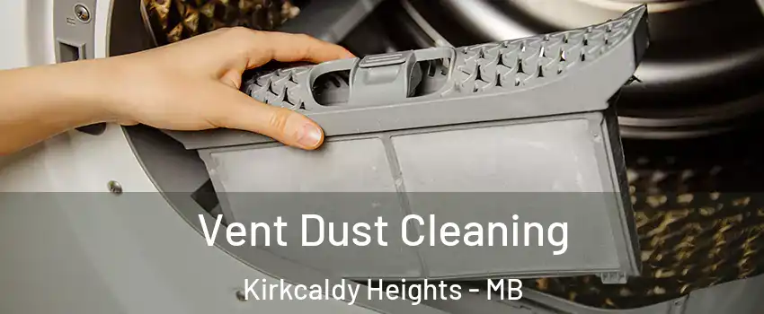  Vent Dust Cleaning Kirkcaldy Heights - MB
