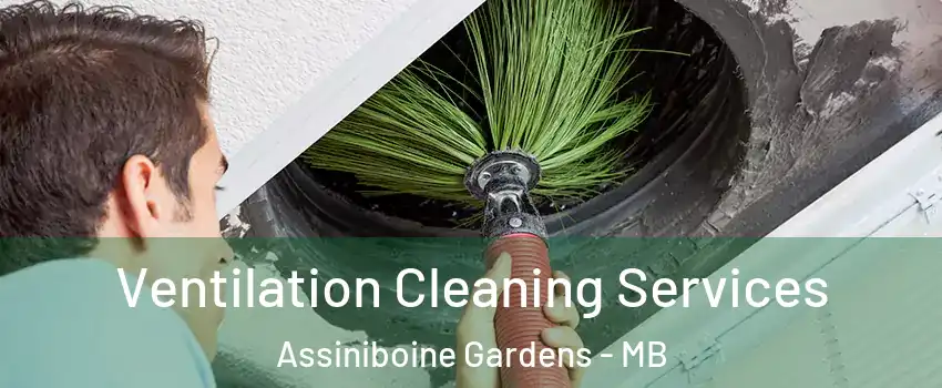  Ventilation Cleaning Services Assiniboine Gardens - MB